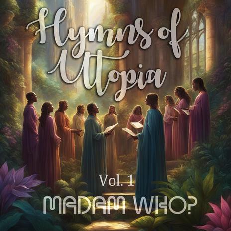 Hymns of Utopia, Vol. 1 Medley | Boomplay Music