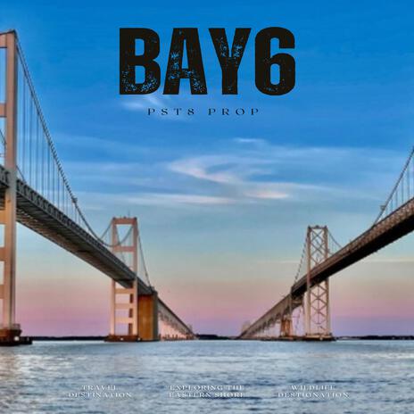 Bay6 | Boomplay Music