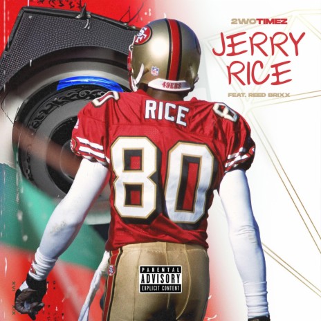 Jerry Rice ft. Reed Brixx