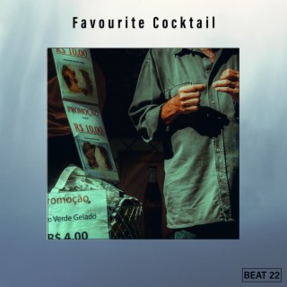 Favourite Cocktail Beat 22