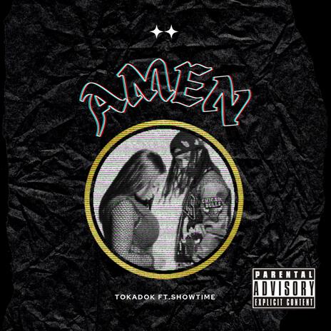 Amen ft. Showtime GMG | Boomplay Music