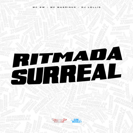 Ritmada Sureal ft. Mc Magrinho & DJ Lellis | Boomplay Music