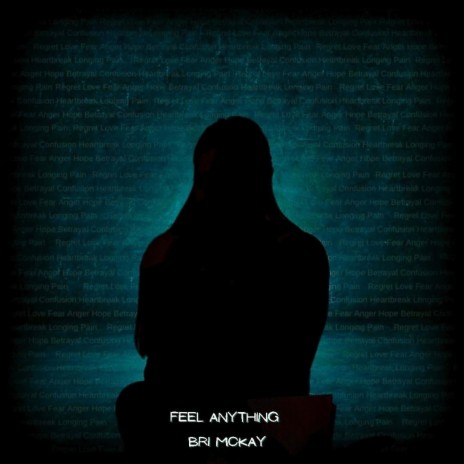 Feel Anything | Boomplay Music