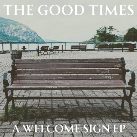 A Welcome Sign | Boomplay Music