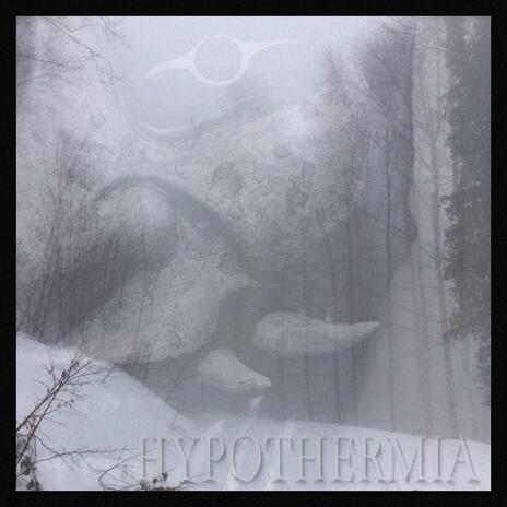 Hypothermia | Boomplay Music