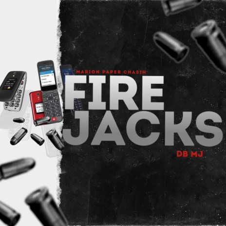 Fire Jacks ft. Marion Paper Chasin | Boomplay Music