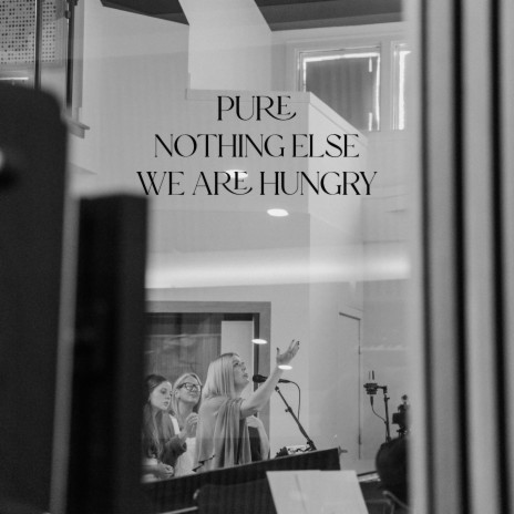 Pure / Nothing Else / We are Hungry [Live Medley] | Boomplay Music