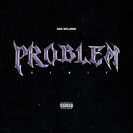 Problem (Remix) | Boomplay Music