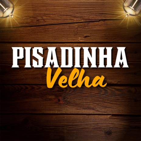 Pisadinha Velha Engraçada | Boomplay Music