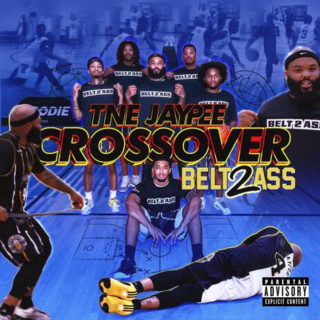 Crossover (Belt 2 Ass) | Boomplay Music