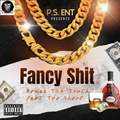 Fancy Shit ft. Too $hort | Boomplay Music