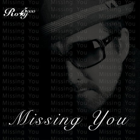 Missing you | Boomplay Music