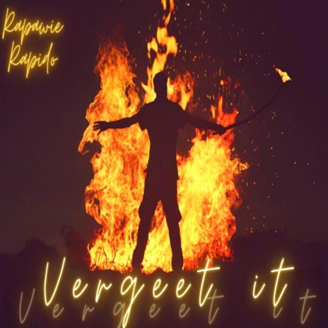 Vergeet it | Boomplay Music