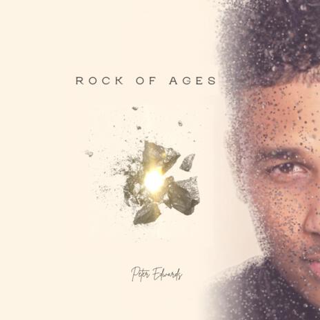 Rock Of Ages | Boomplay Music