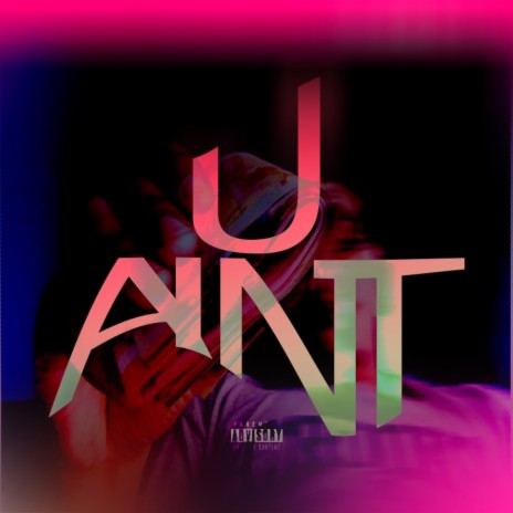 U Ain't | Boomplay Music