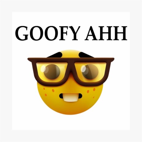 Goofy Song | Boomplay Music