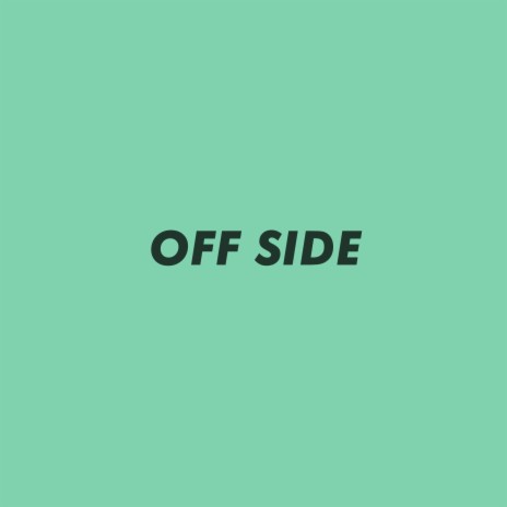 Off Side | Boomplay Music