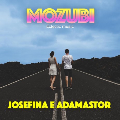 Josefina e Adamastor | Boomplay Music