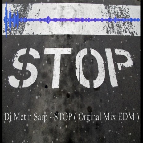 Stop (Orginal Mix) | Boomplay Music