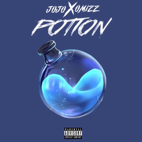 Potion ft. Omizz & JoJo | Boomplay Music