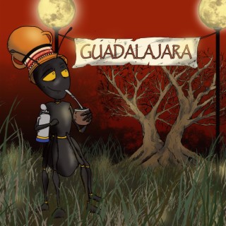 Guadalajara lyrics | Boomplay Music