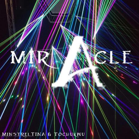 Miracle | Boomplay Music