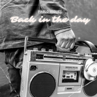 Back in the day lyrics | Boomplay Music