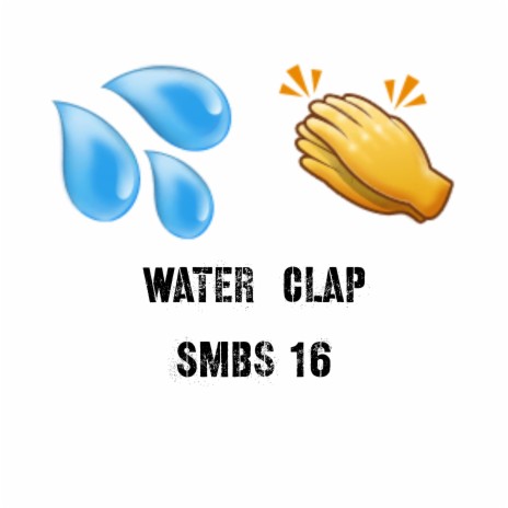 Water Clap | Boomplay Music
