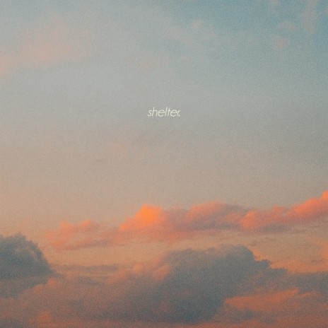 Shelter | Boomplay Music