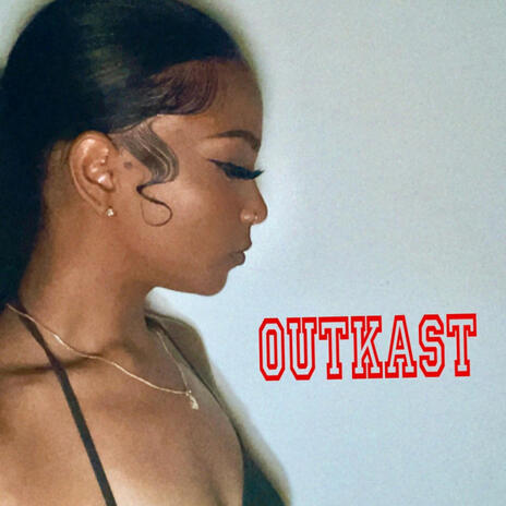 OUTCAST | Boomplay Music