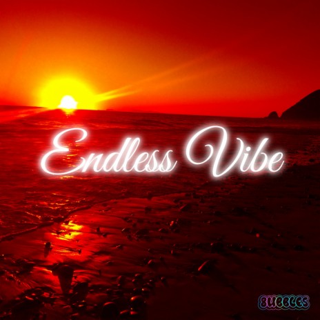 Endless Vibe | Boomplay Music