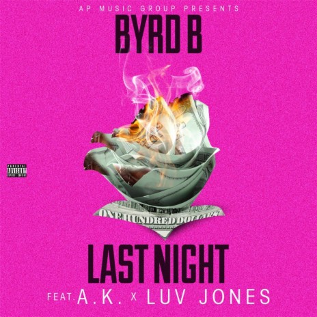 Last Night (Radio Version) [feat. A. K. & Luv Jones] | Boomplay Music