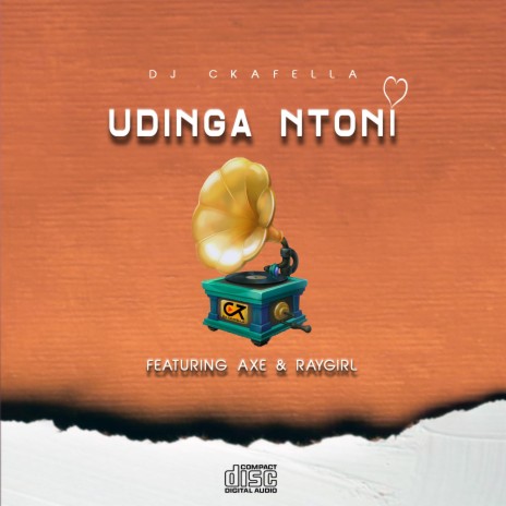 Udinga Ntoni (Radio Edit) ft. AXE & Raygirl | Boomplay Music