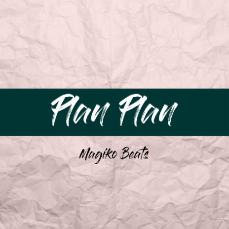 Plan Plan | Boomplay Music