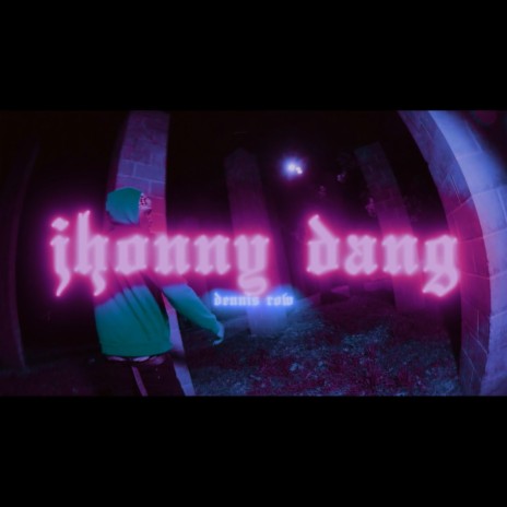 JHONNY DANG