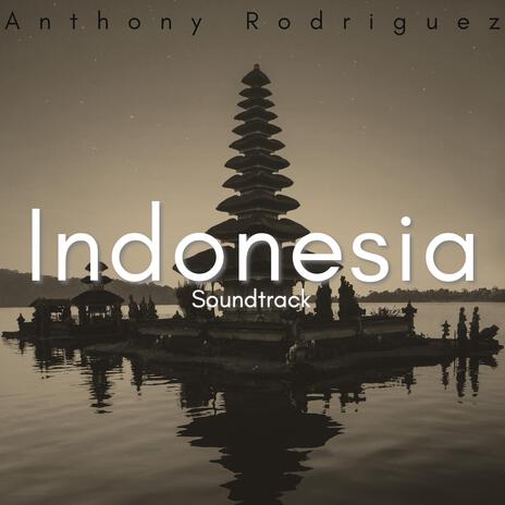 Indonesia Soundtrack | Boomplay Music