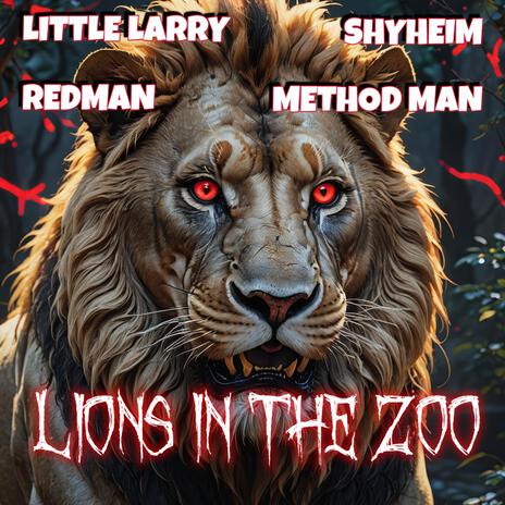 LIONS IN THE ZOO ft. Shyheim, Method Man & Redman