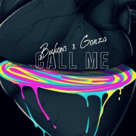 call me ft. gonza