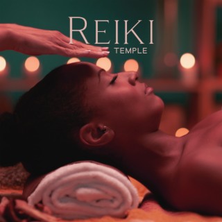 Reiki Temple: Deep Healing Reiki Music for Therapy