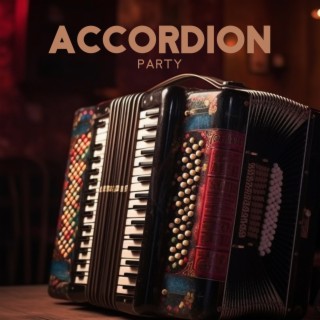 ACCORDION PARTY: Traditional German Music & Polka Dances