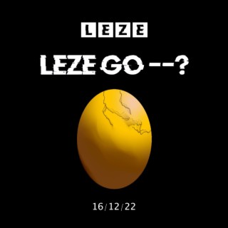 LEZE GO (BUG)