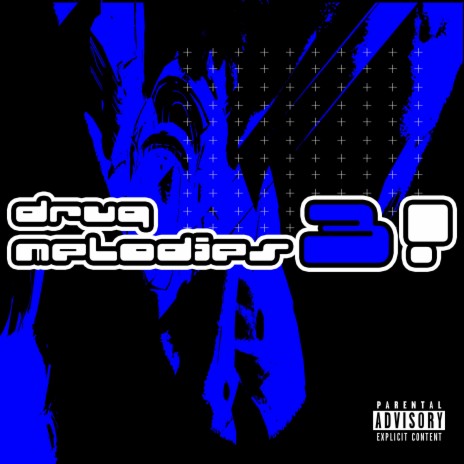 Drug Melodies 3