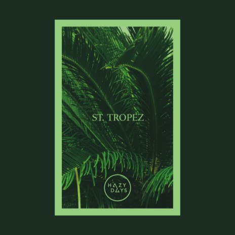 St. Tropez (Original Mix)