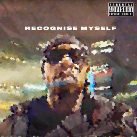 Recognise Myself | Boomplay Music