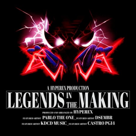 Legends In The Making ft. Pablo the One, Dsembr, KDCD Music & Castro PG14 | Boomplay Music