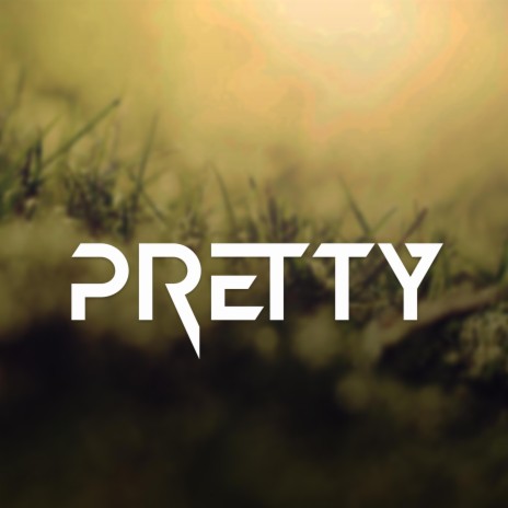 Pretty (Melodic Drill Type Beat) | Boomplay Music