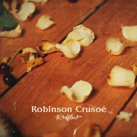 Robinson Crusoé | Boomplay Music