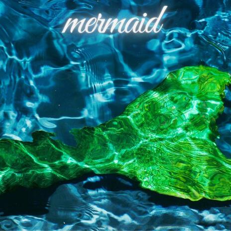 mermaid | Boomplay Music