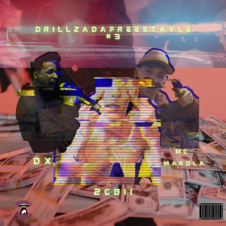 Drillzadafreestayle #3 ft. 2cbii & mc marola | Boomplay Music