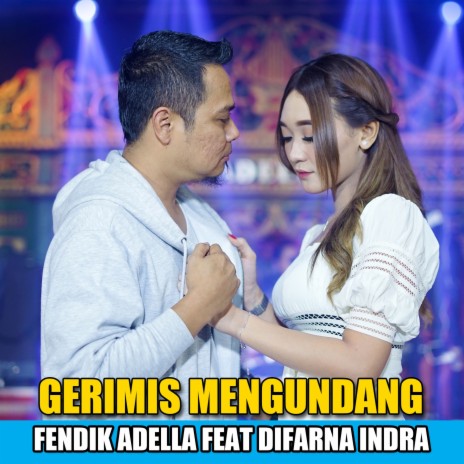 Gerimis Mengundang ft. Difarina Indra | Boomplay Music